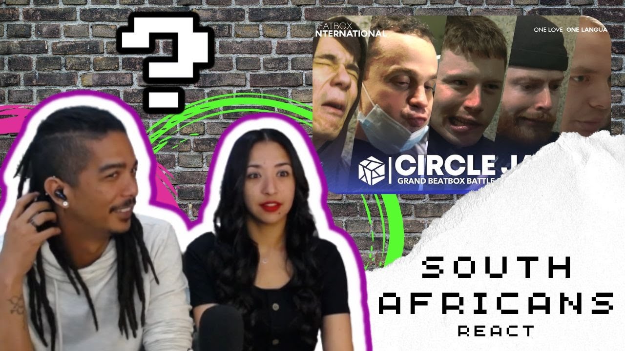 Your favorite SOUTH AFRICANS react - Unofficial Circle Jam | GBB 2021