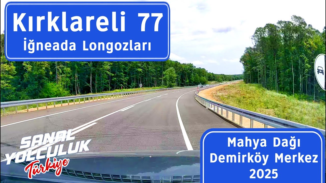 Kırklareli 77: Mahya Dağı Demirköy Merkez 2025