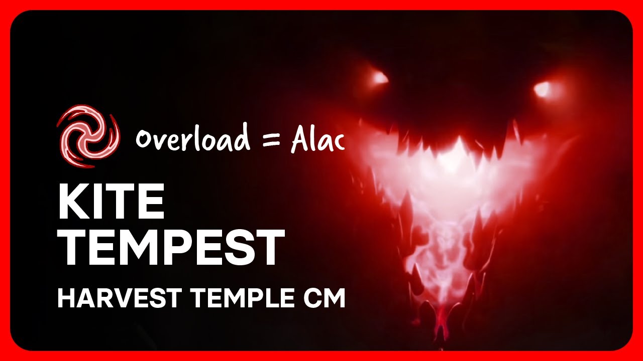 Harvest Temple CM | Heal Tempest Alac Kite