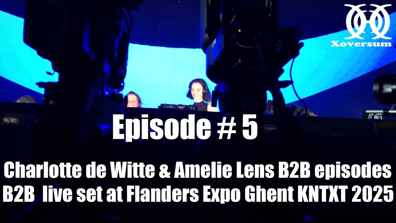 Charlotte de Witte & Amelie Lens B2B episode 5 live set at Flanders Expo Ghent KNTXT #techno