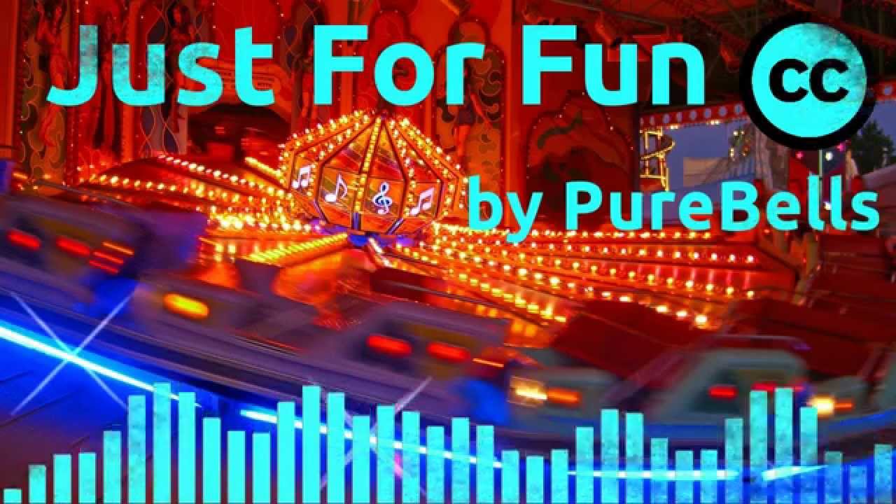 PureBells - Just For Fun ♫house