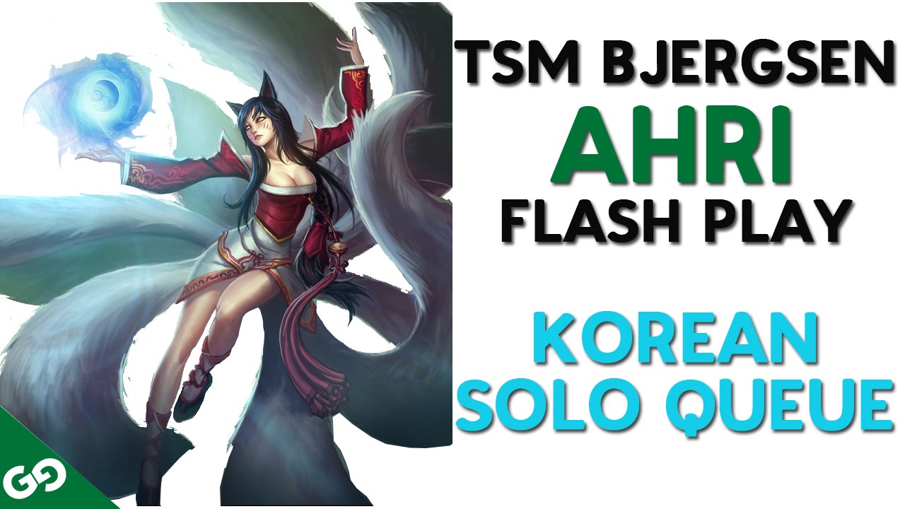 TSM Bjergsen Ahri Flash Play - Korean Solo Queue