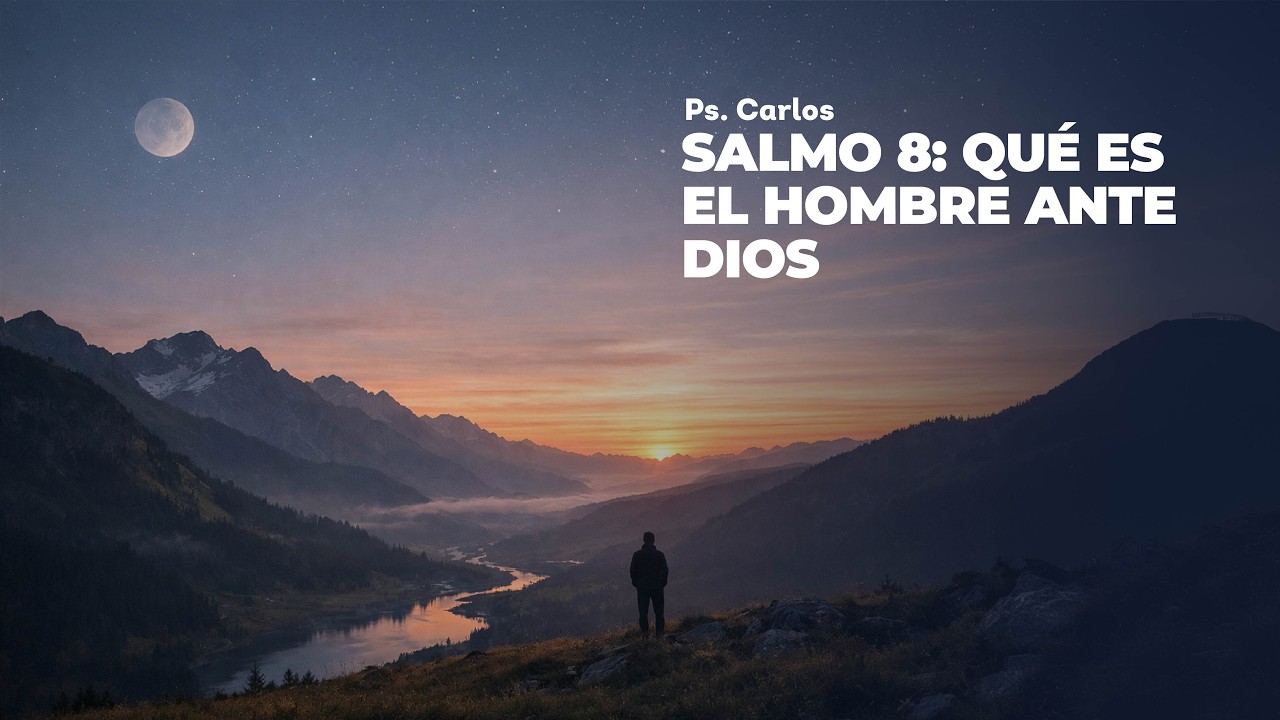 Devocional │ Qu&eacute; Es el Hombre ante Dios