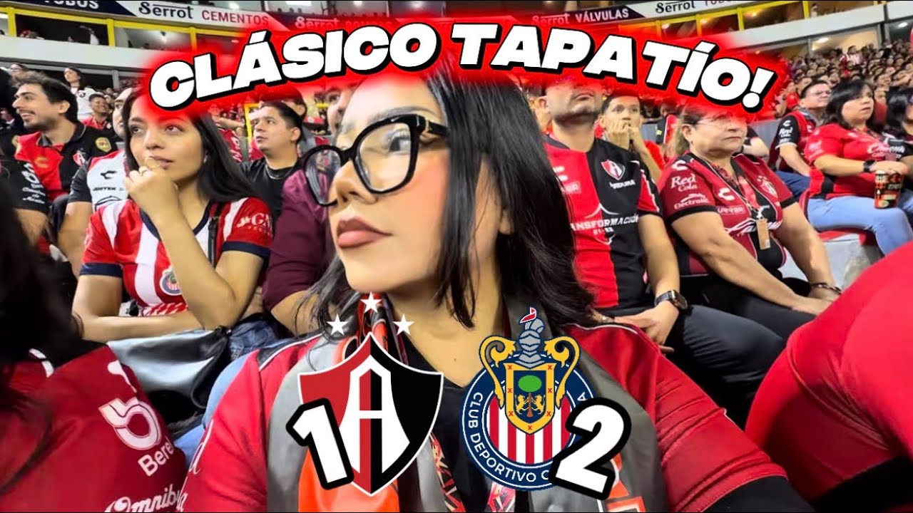 ATLAS SE ECHO PARA ATR&Aacute;S | CLASICO TAPATIO | ATLAS VS CHIVAS | KARENN DG ❤️🖤