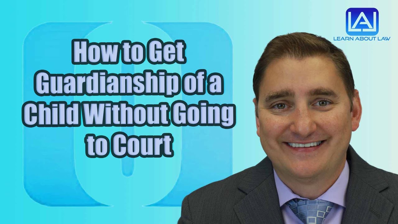 How to Get Guardianship of a Child Without Going to Court