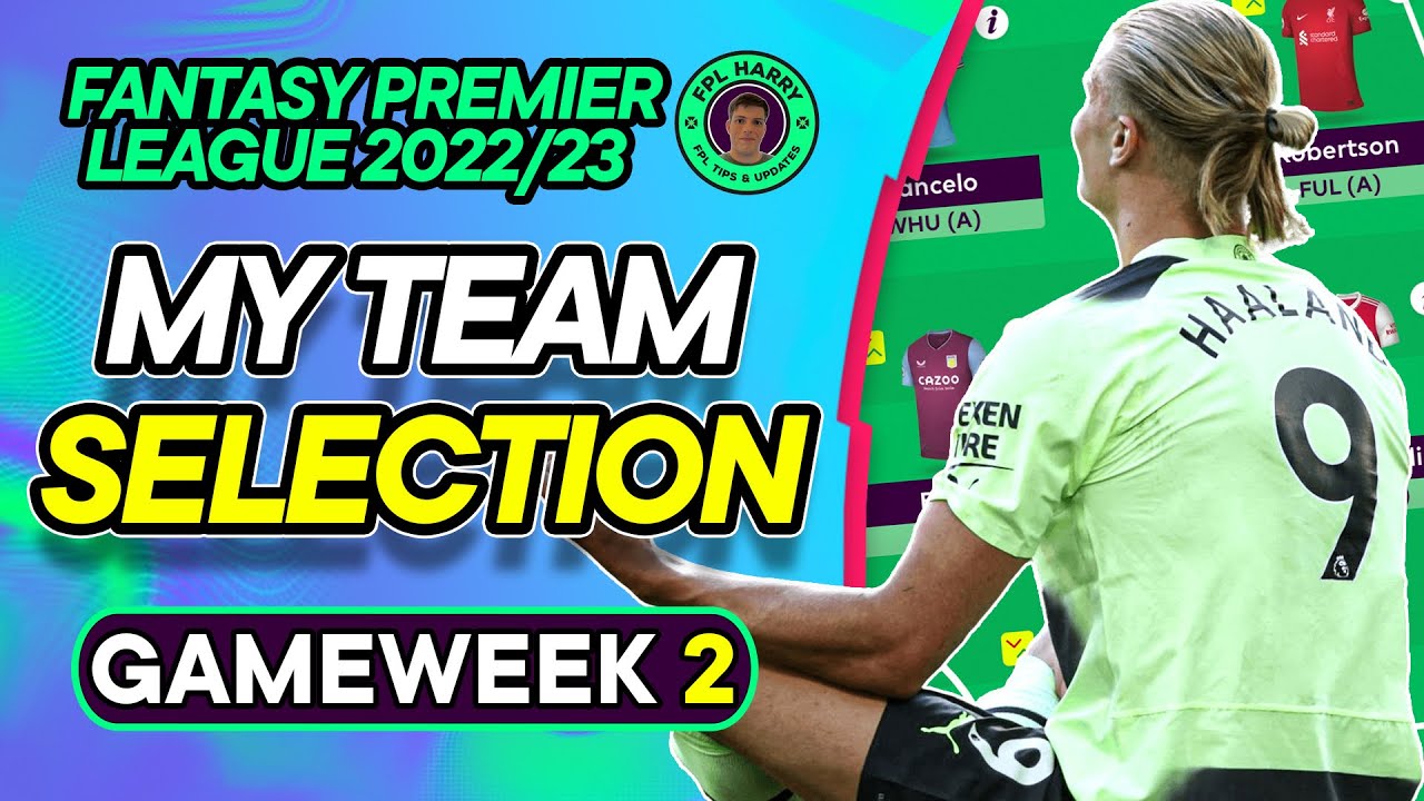 MY FPL GW2 TEAM SELECTION | Transfers & Captain confirmed | Fantasy Premier League Tips 2022/23