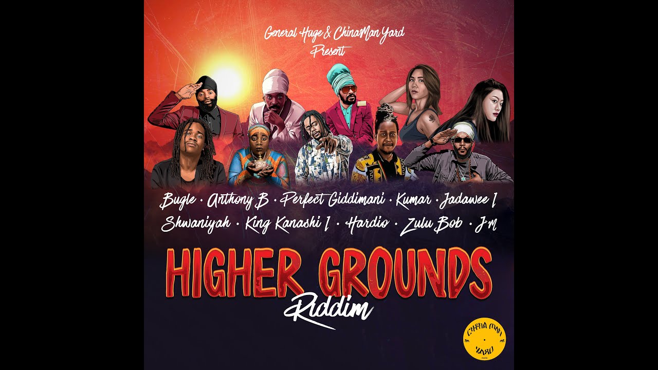 ChinaMan Yard Records- Higher Grounds Riddim Medley