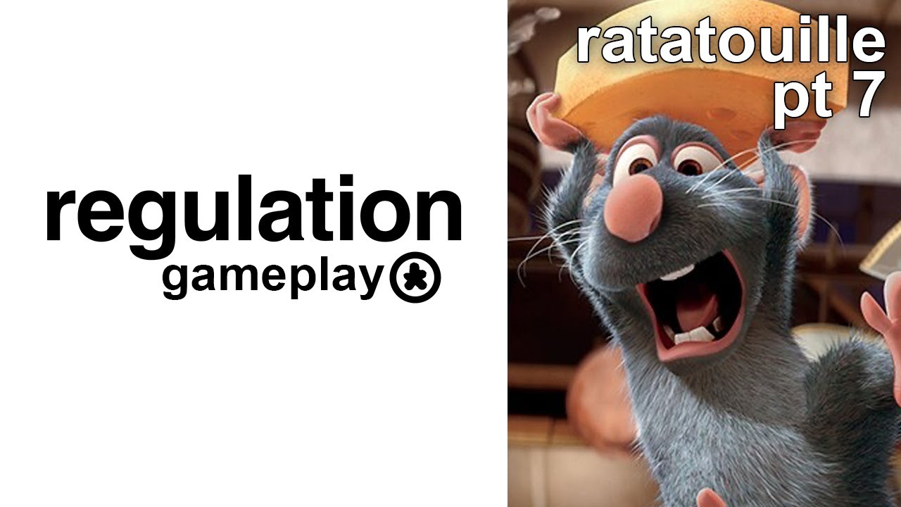 A Low Energy Rat Video Game with Geoff - Ratatouille 7 // Regulation Gameplay