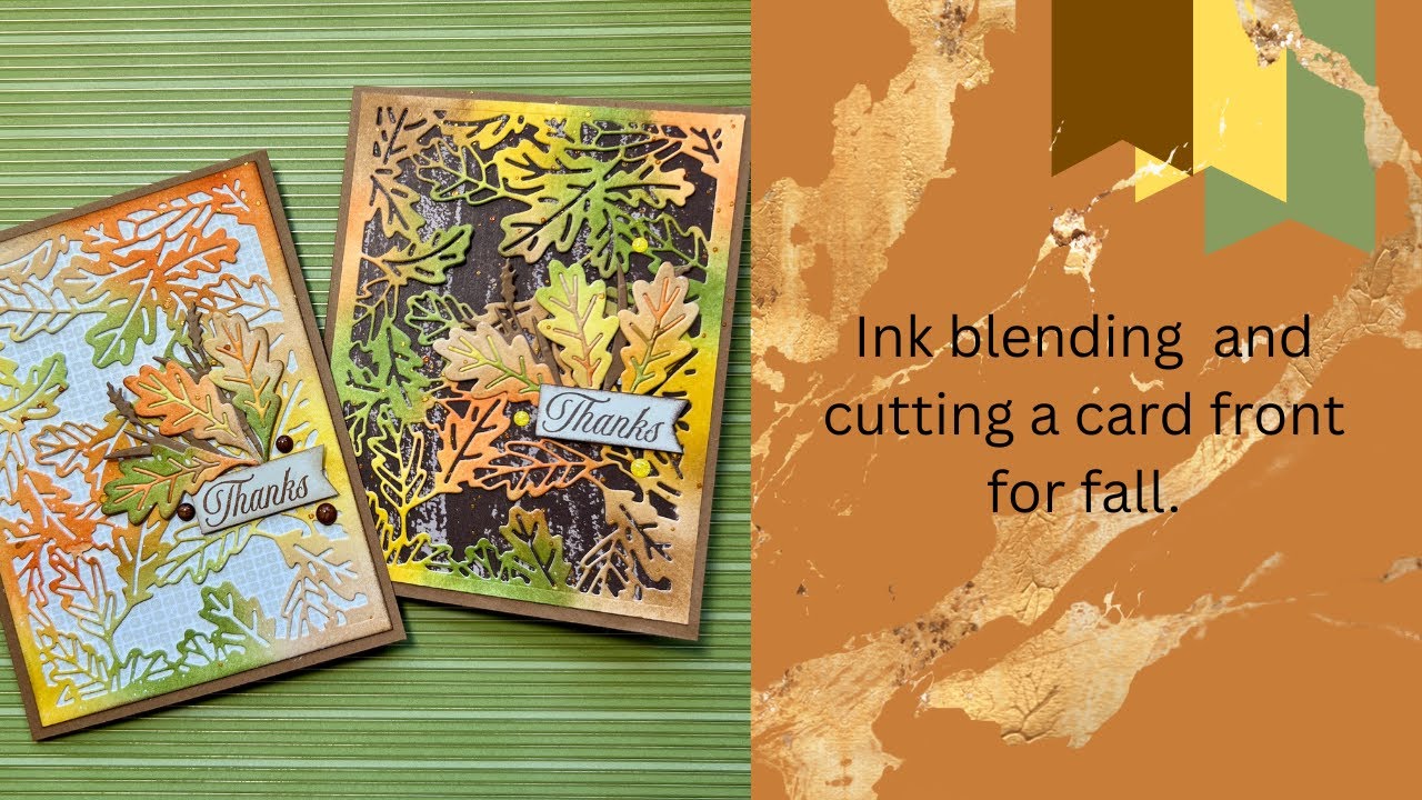 Making a card with ink blending and a die cut card front!