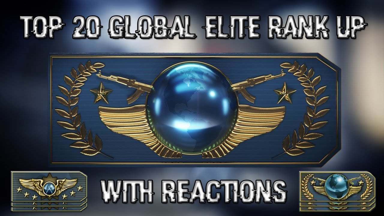 CS:GO - TOP 20 GLOBAL ELITE RANK UP WITH REACTIONS