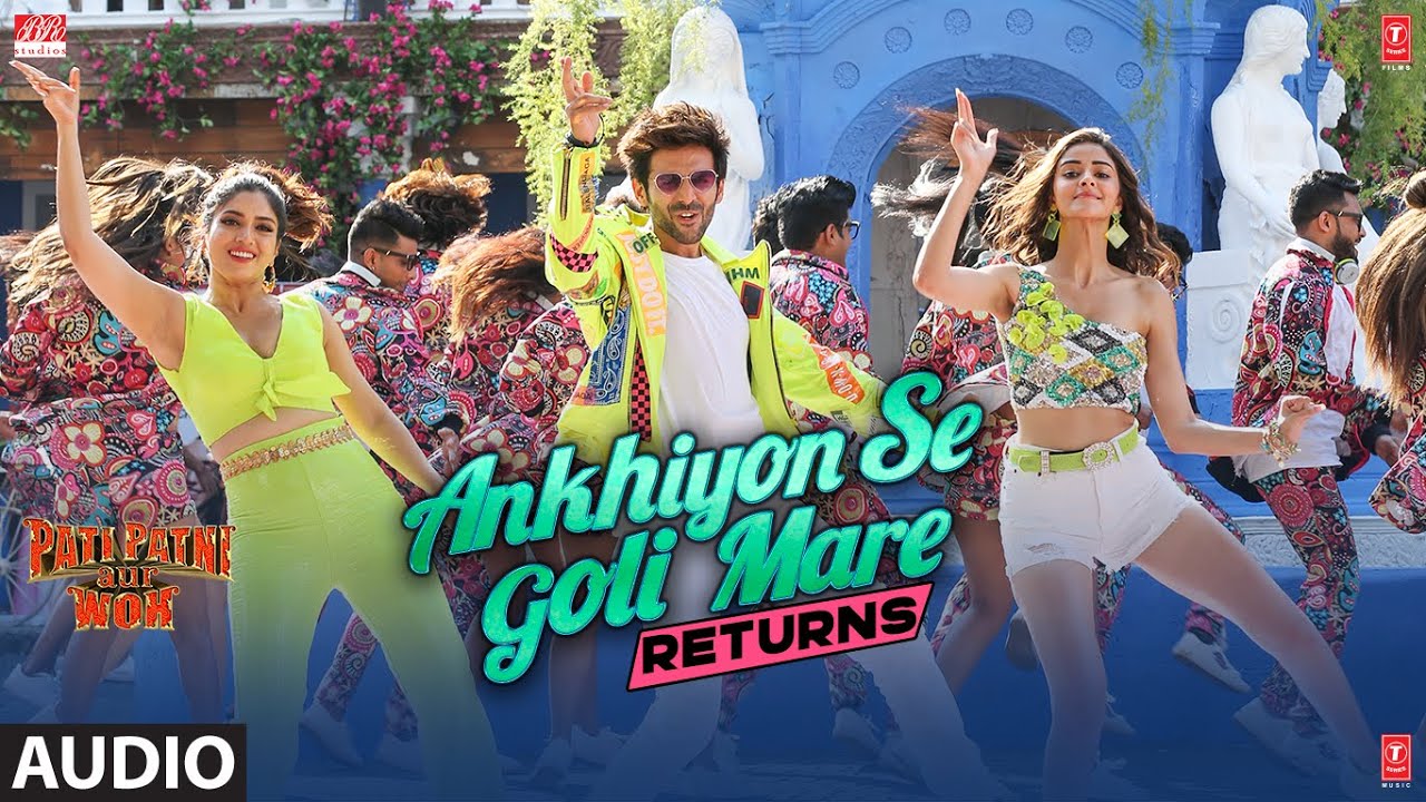 Ankhiyon Se Goli Mare Returns Audio | Pati Patni Aur Woh | Kartik, Bhumi, Ananya| Lijo &ndash;DJ Chetas