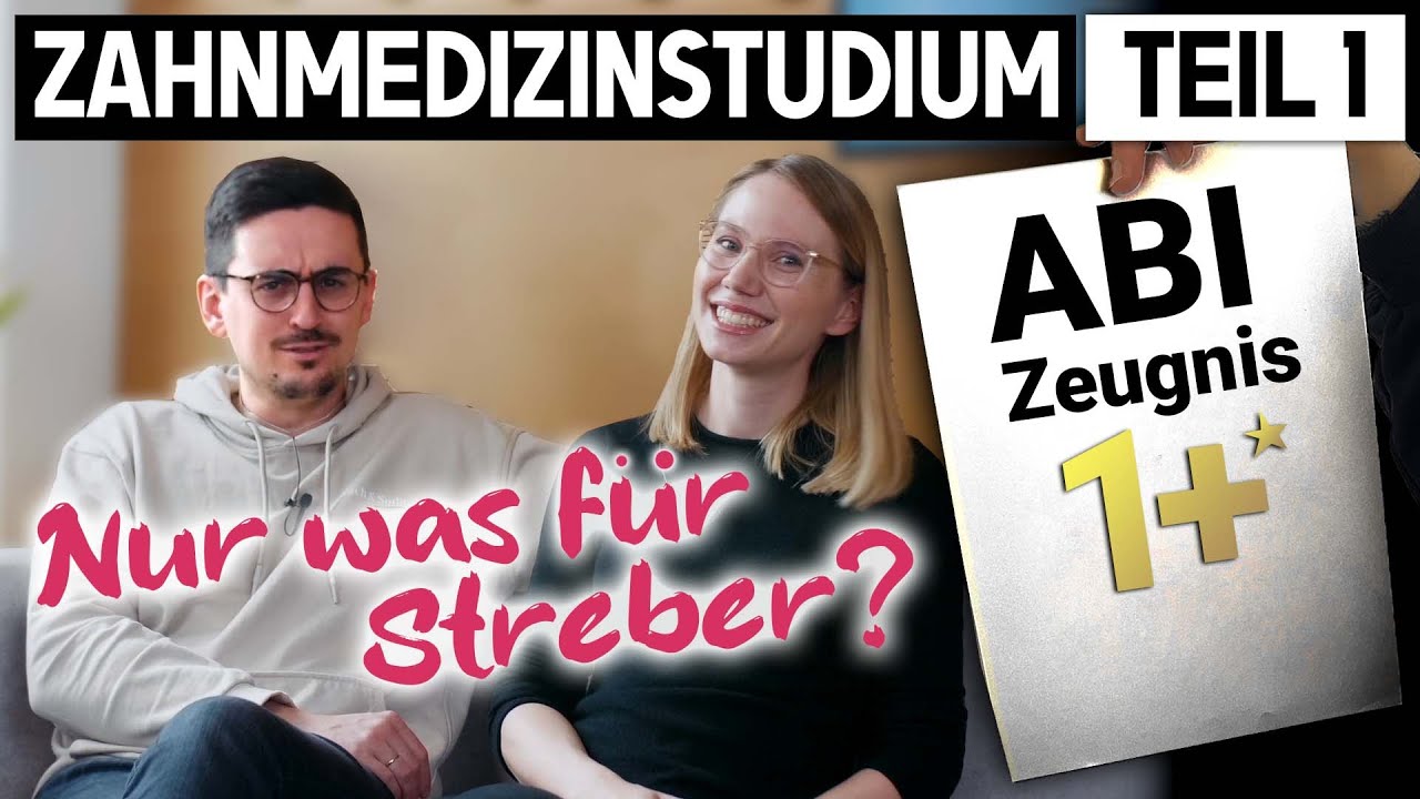 Zahnmedizinstudium (Teil 1/5) - Wie war es bei uns? Die ersten Entscheidungen.
