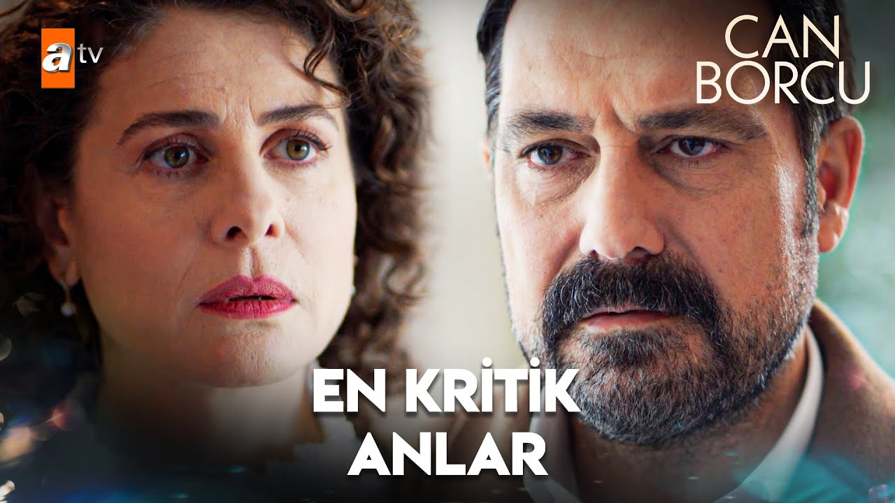 En Kritik Anlar | Can Borcu
