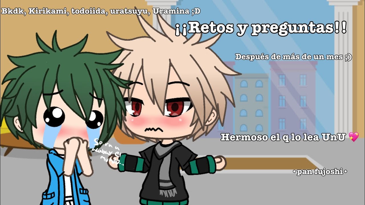 Retos y preguntas 💕 uwu 🥦💥/•pan fujoshi• / bkdk/ leer desc