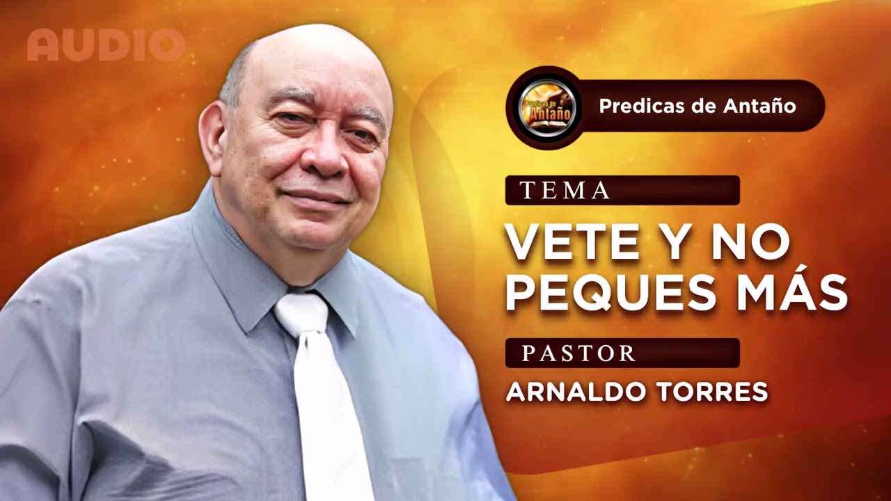 Vete y No Peques Más | Arnaldo Torres | Audio | Completo