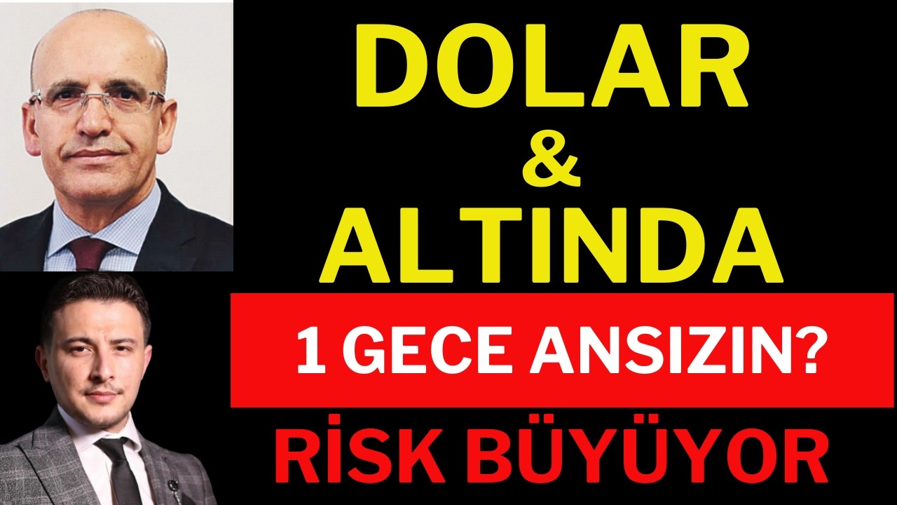 Dolar & Altında 1 Gece Ansızın, Risk B&uuml;y&uuml;yor