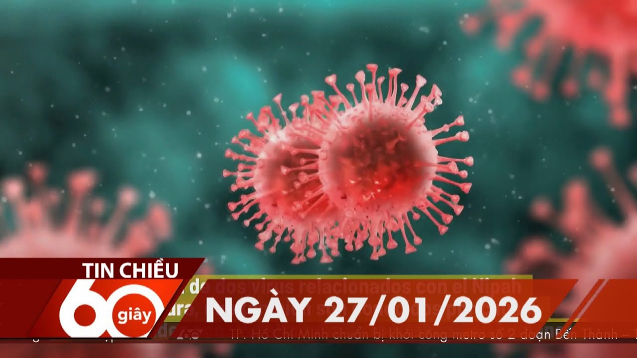 60 Giây Chiều - Ngày 27/01/2026 | HTV Tin tức