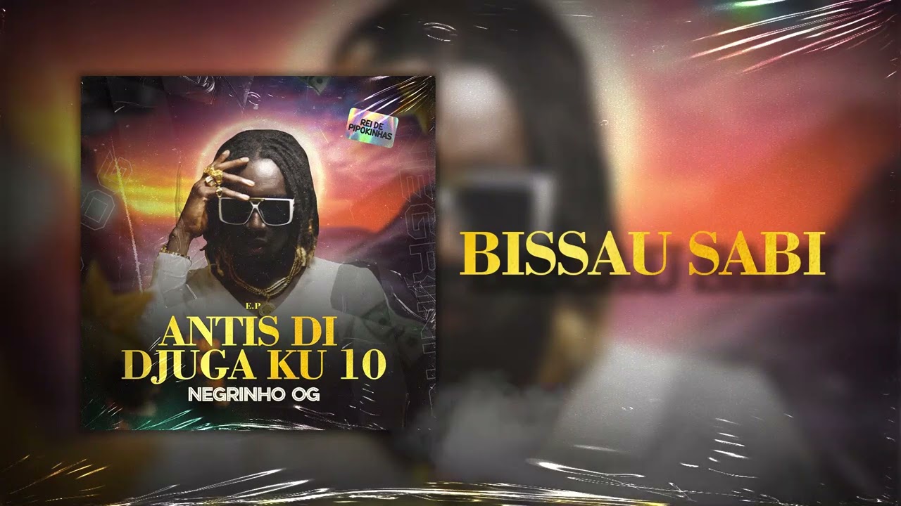 NEGRINHO OG - BISSAU SABI