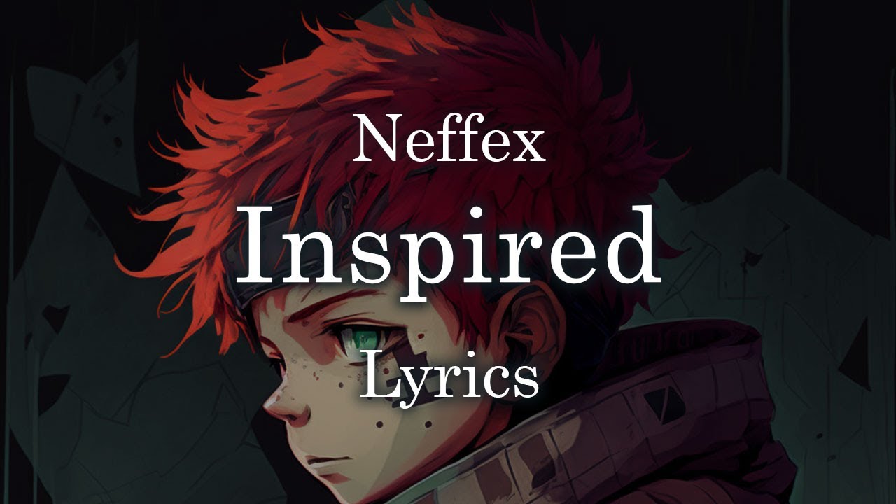 NEFFEX - INSPIRED (Lyrics) Horizon Music