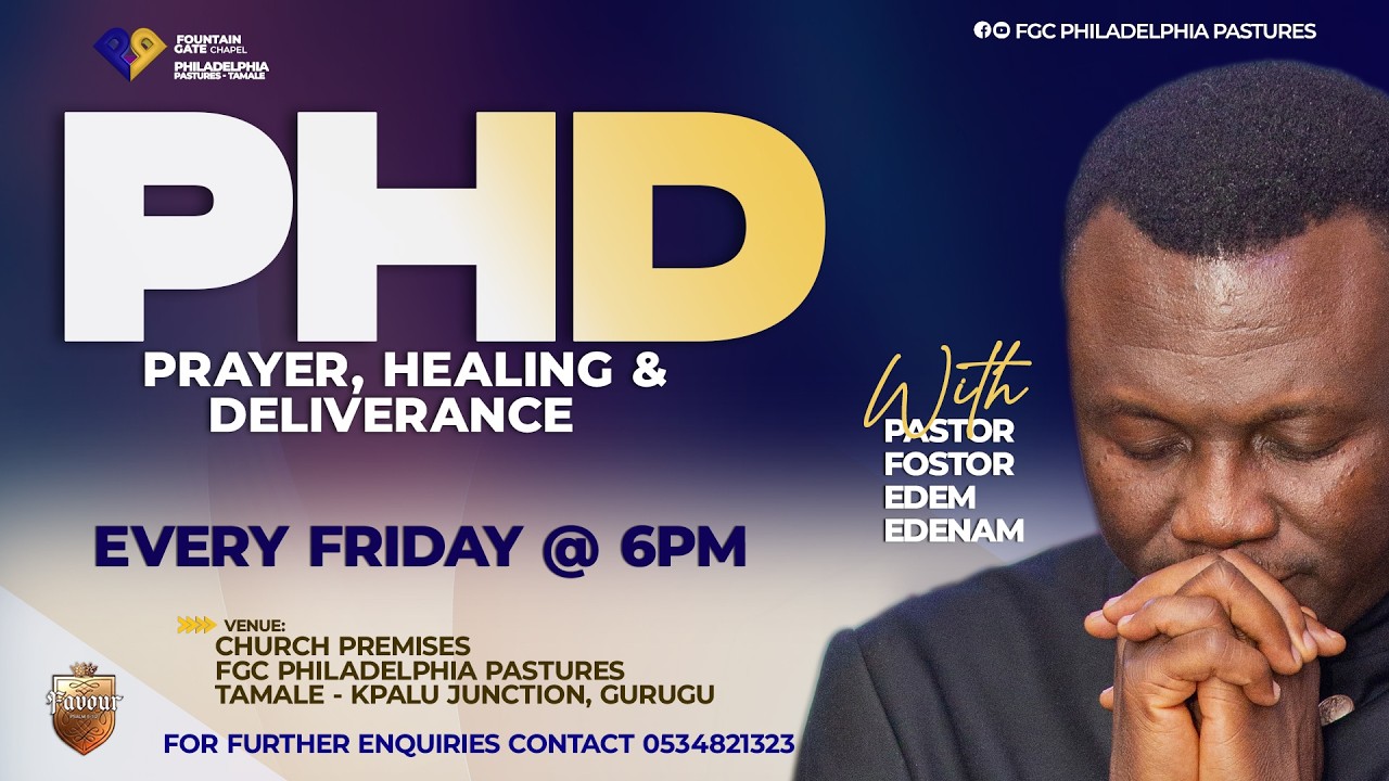 PHD || PASTOR FOSTER EDEM EDENAM || 06.02.2026