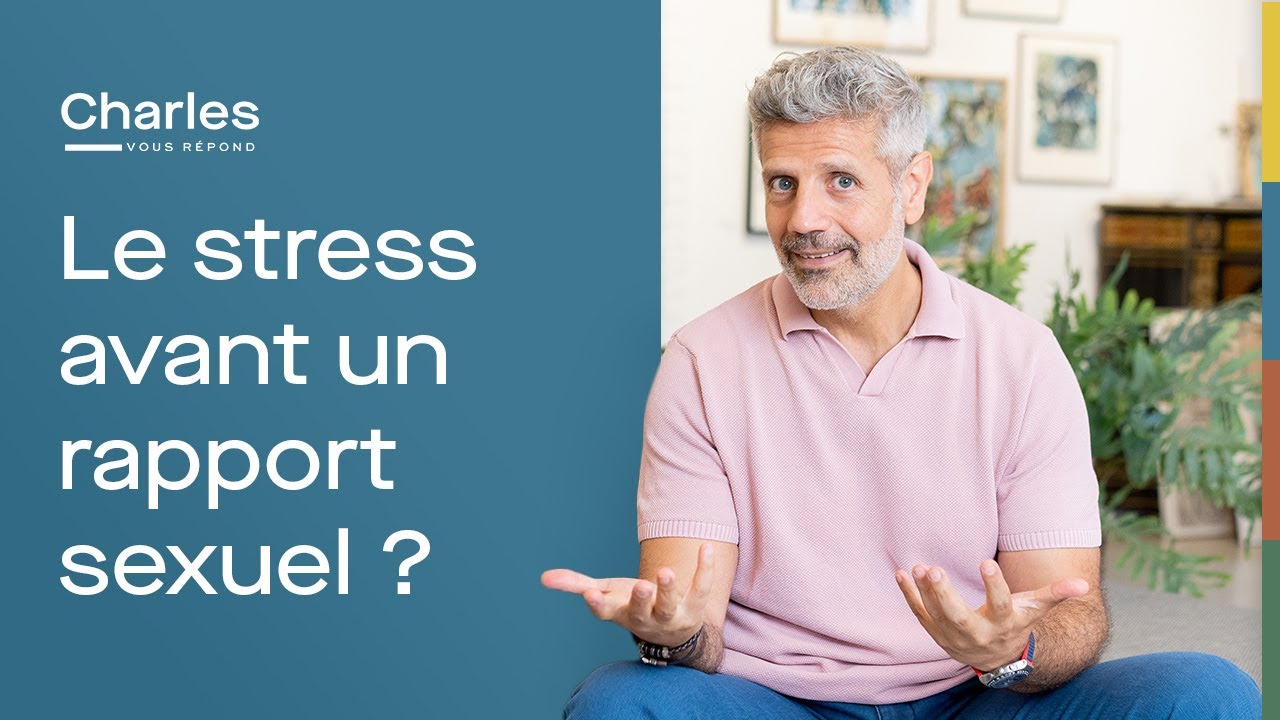 Comment éliminer le stress en amont d'un rapport ? [FAQ Sexo]
