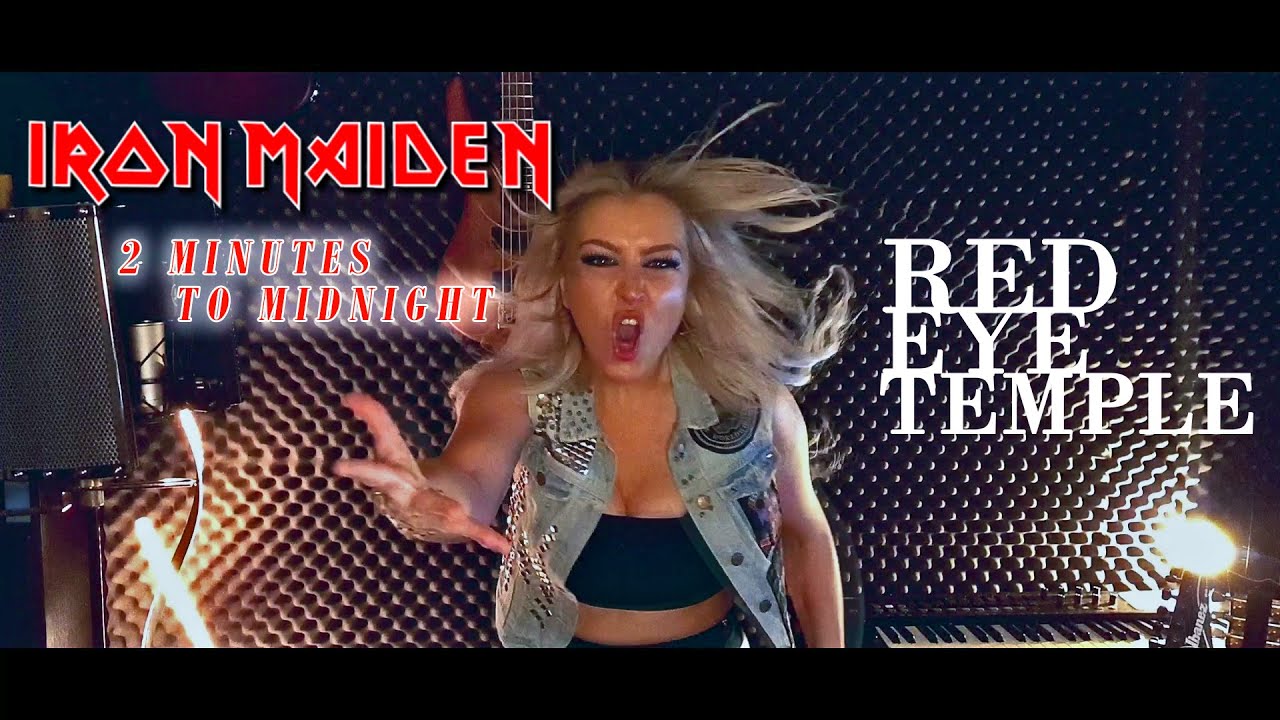2 Minutes To Midnight - Iron Maiden (Cover by Red Eye Temple)