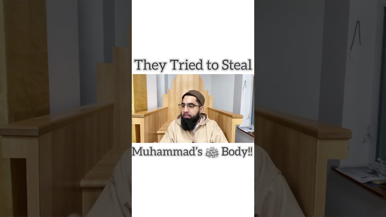 They tried to steal Muhammed's (s) Body | prophets path
