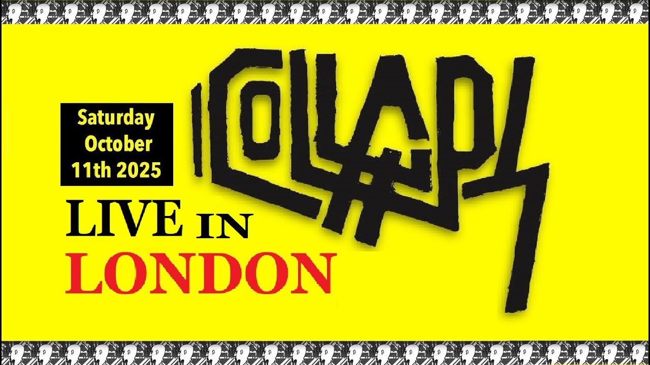 Collaps - Live In London '229' (11 October 2025)