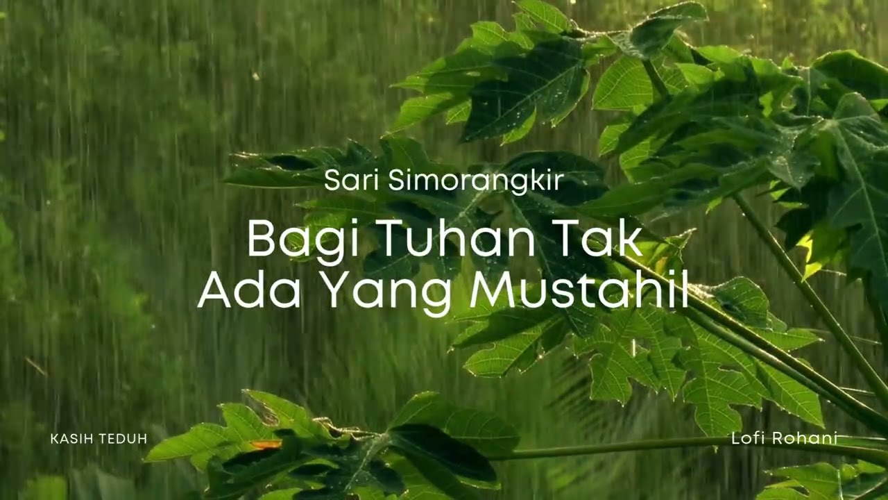 Bagi Tuhan Tak Ada Yang Mustahil (Sari Simorangkir) Lofi