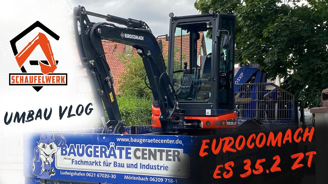 Der XXL Bagger Tuning VLOG #004 | Eurocomach ES 35.2 ZT