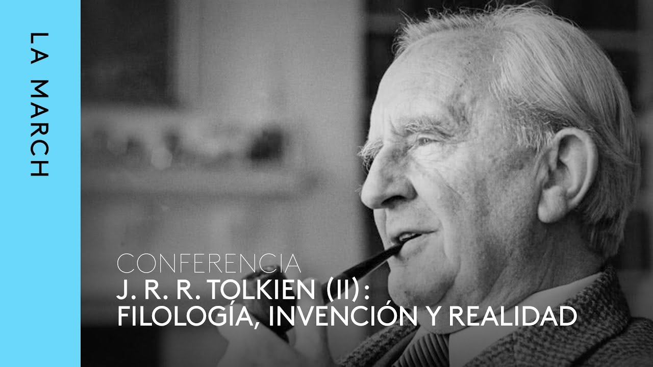 J. R. R. Tolkien (II): invención y realidad · La March