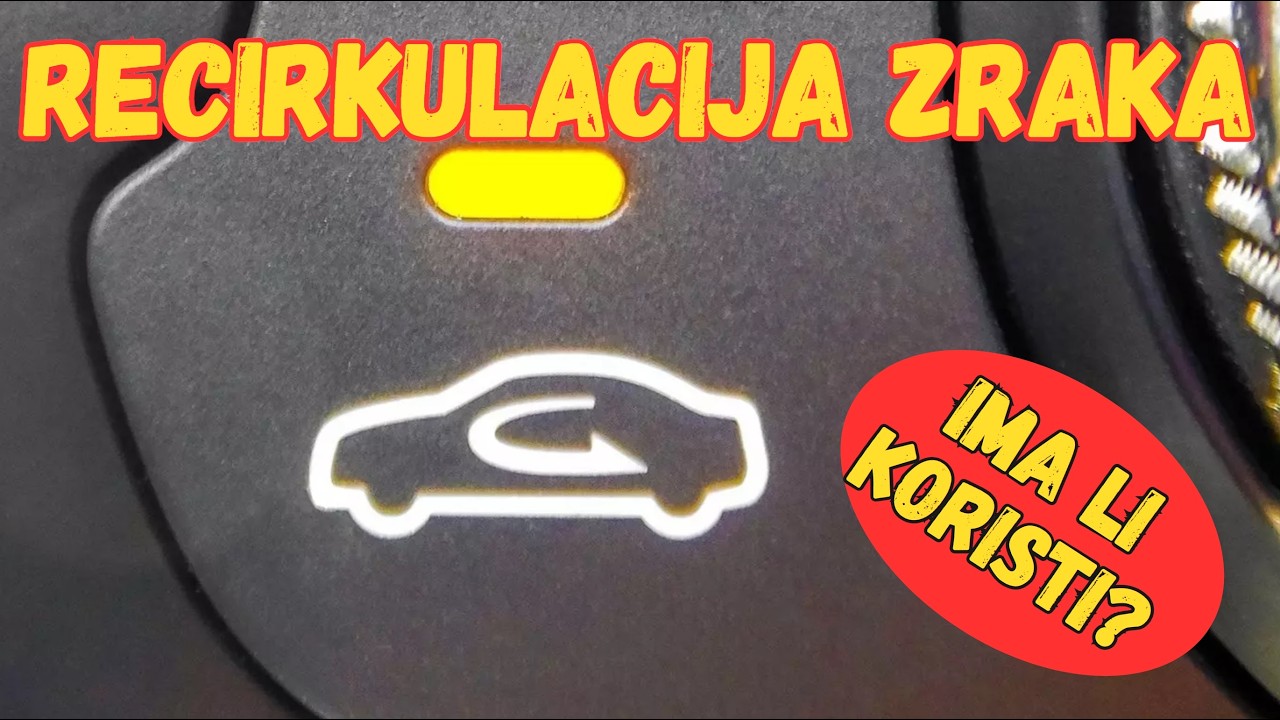 Istina ili Ne - Da Li Recirkulacija zraka na klimi poboljšava njen rad i smanjuje potrošnju goriva?
