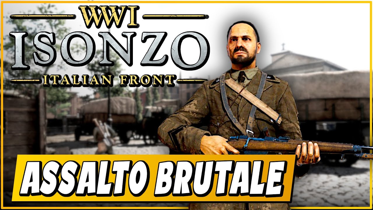 Assalto brutale - Isonzo - Gameplay [ITA]