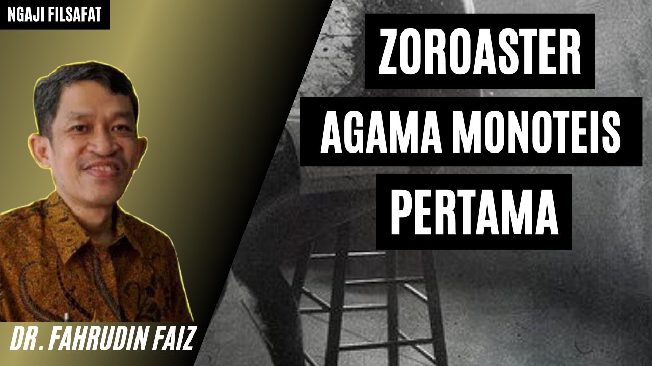 Zarathustra  |   Dr. Fahruddin Faiz
