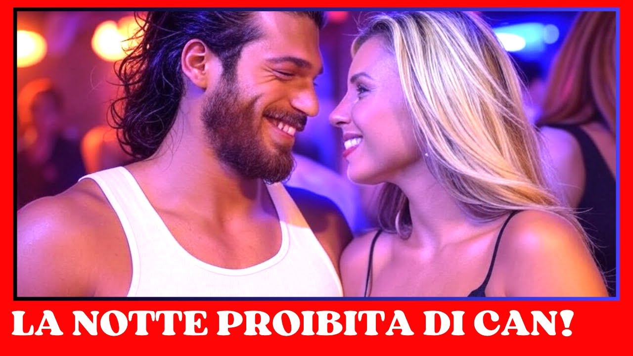 CAN YAMAN, NOTTE BOLLENTE A ROMA: BALLI SENSUALI E UN INCONTRO MISTERIOSO!