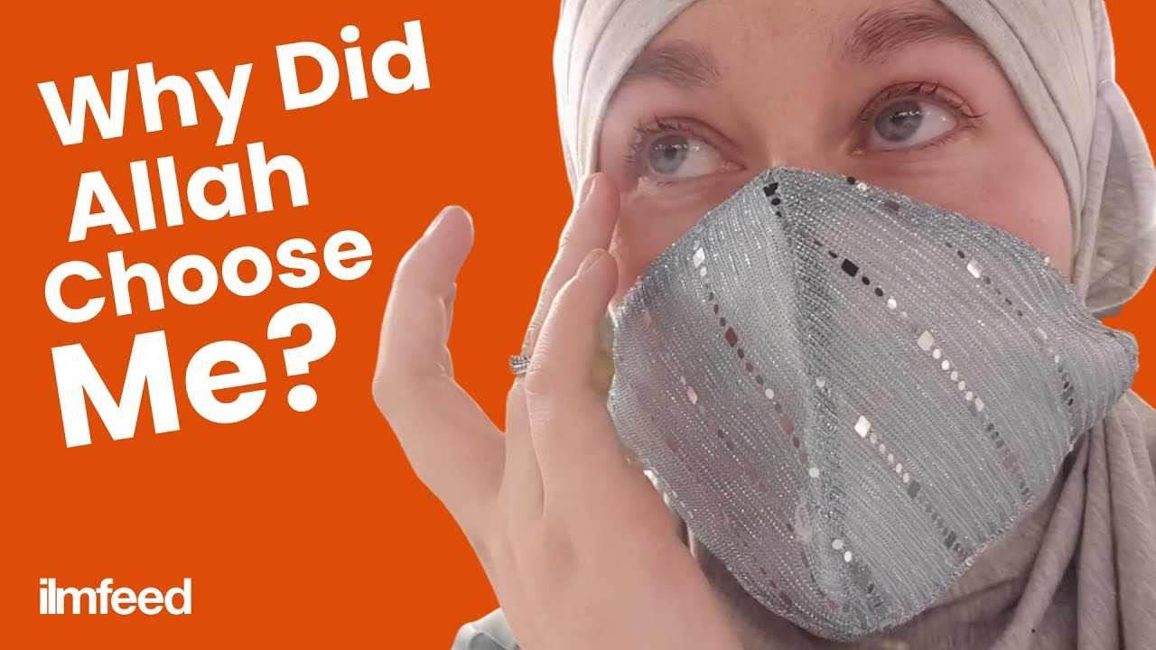Emotional: Why Did Allah Choose Me to Become Muslim?