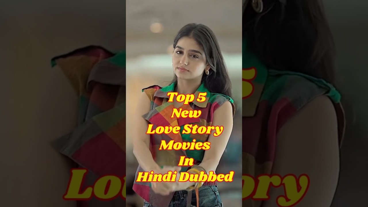 Top 5 New lovestory movies in Hindi Dubbed #2026 #love #south #movie #tseries