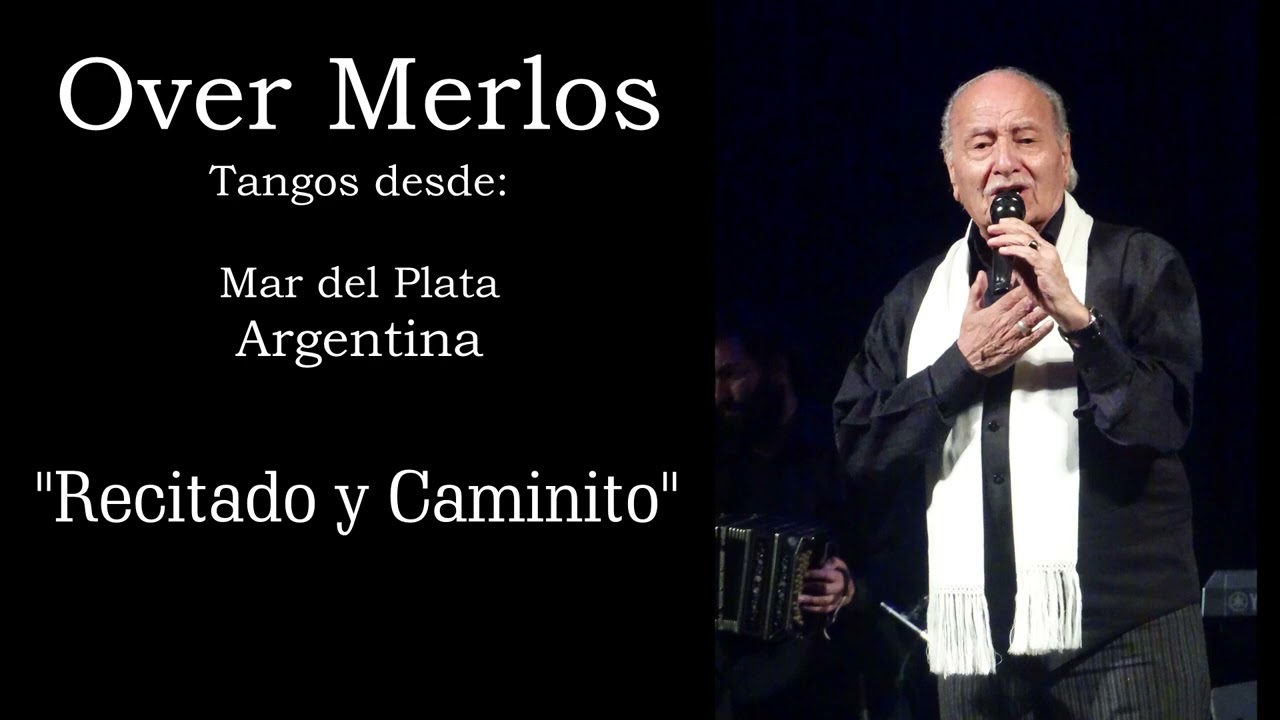 Over Merlos   Recitado y Caminito