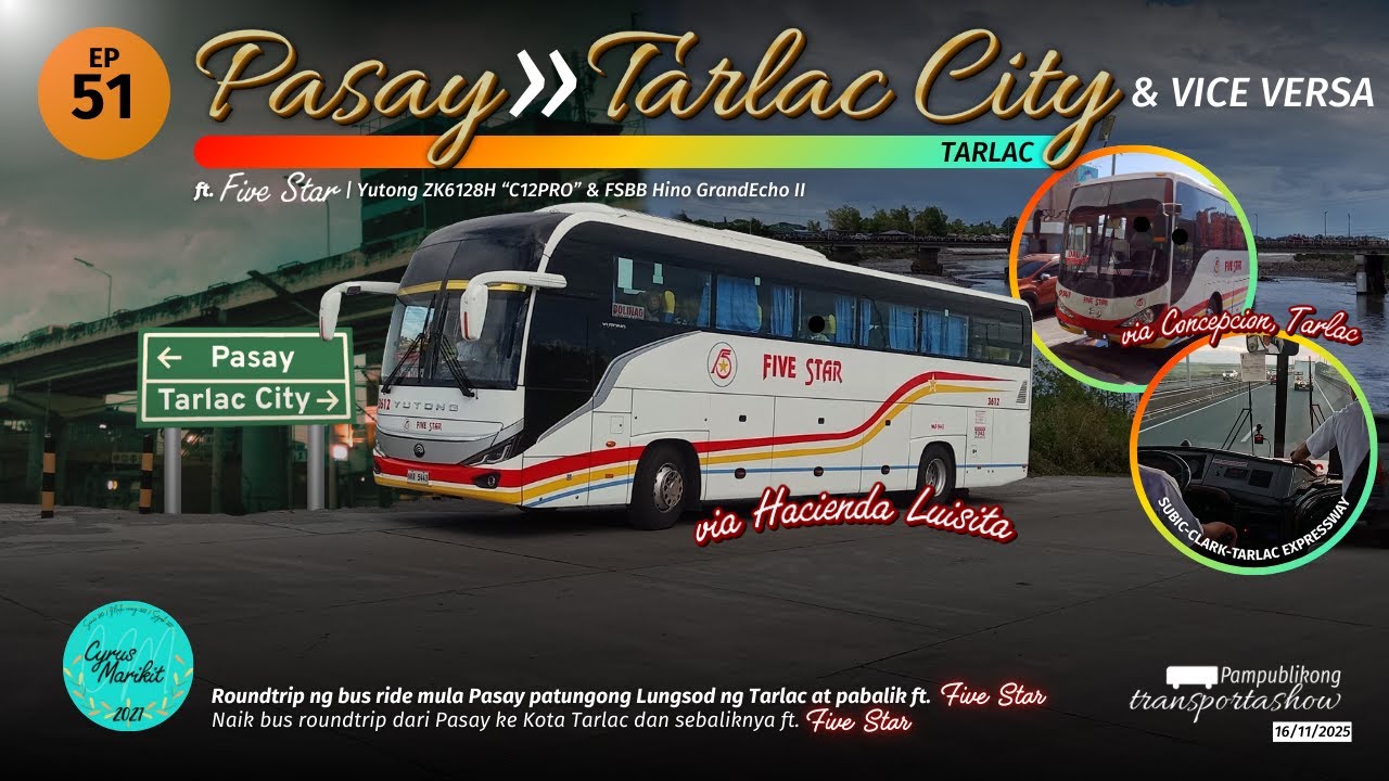 Nagniningning na bus ride mula Pasay pa-Lungsod ng Tarlac at pabalik! | Five Star [PT EP51]