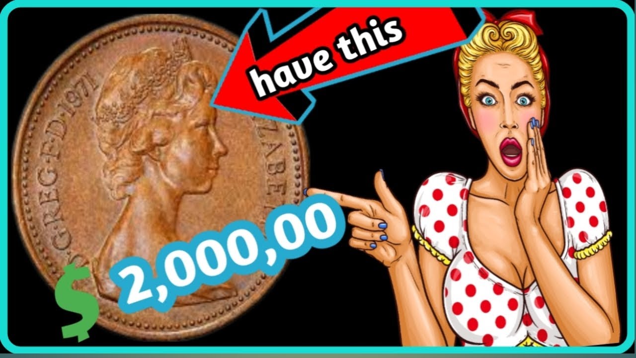 UK One New Penny 1971 Most valuable Coin worth up to $.2,000,00 Coin worth money