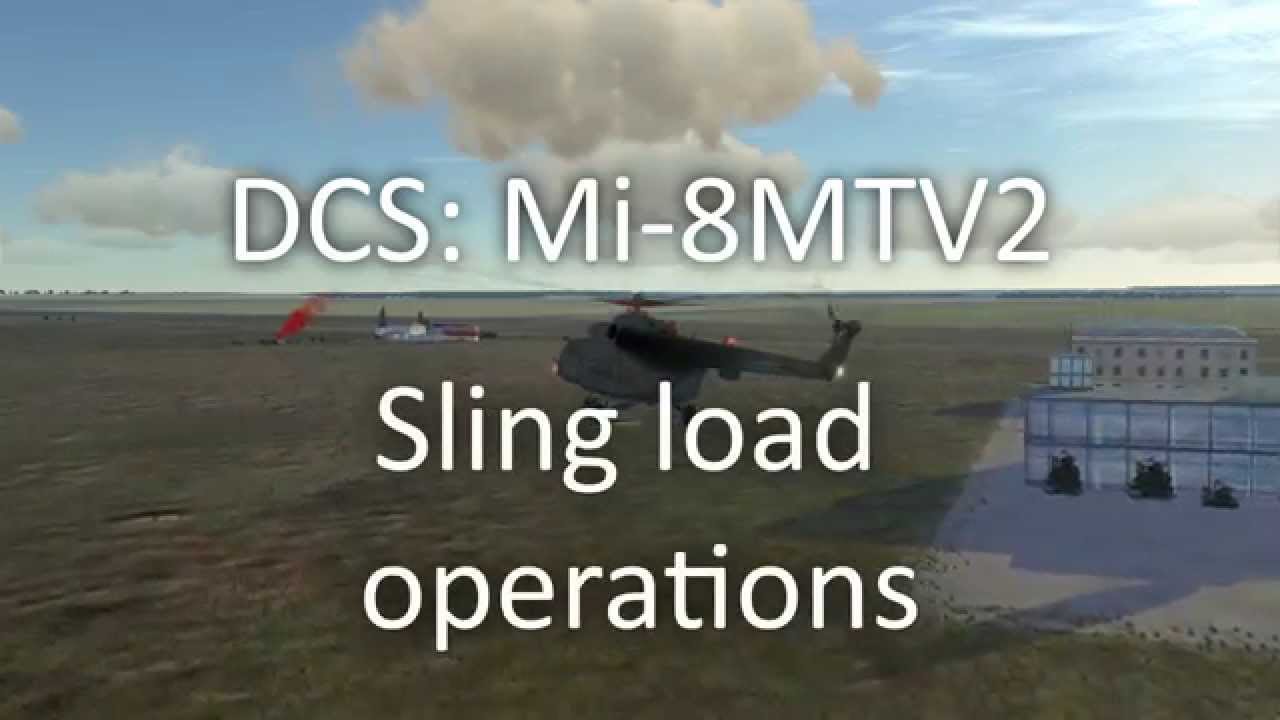DCS: Mi-8MTV2. Sling load operations.