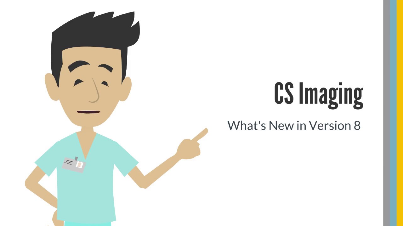 CS Imaging: Whats New in Version 8
