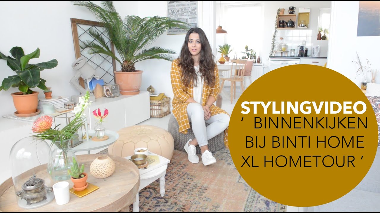 XL HOMETOUR STYLING TIPS UIT MIJN HUIS - BINNENKIJKEN BINTI HOME