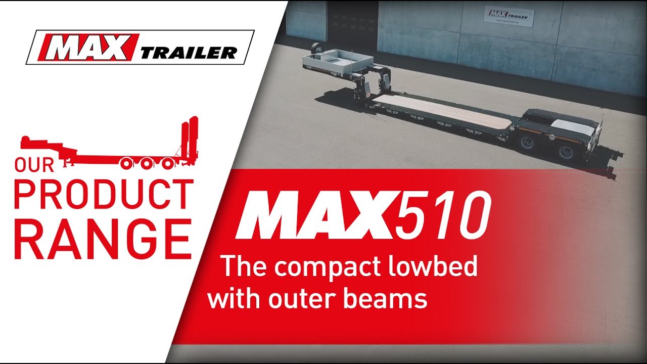 MAX510 - The compact lowbed with outer beams