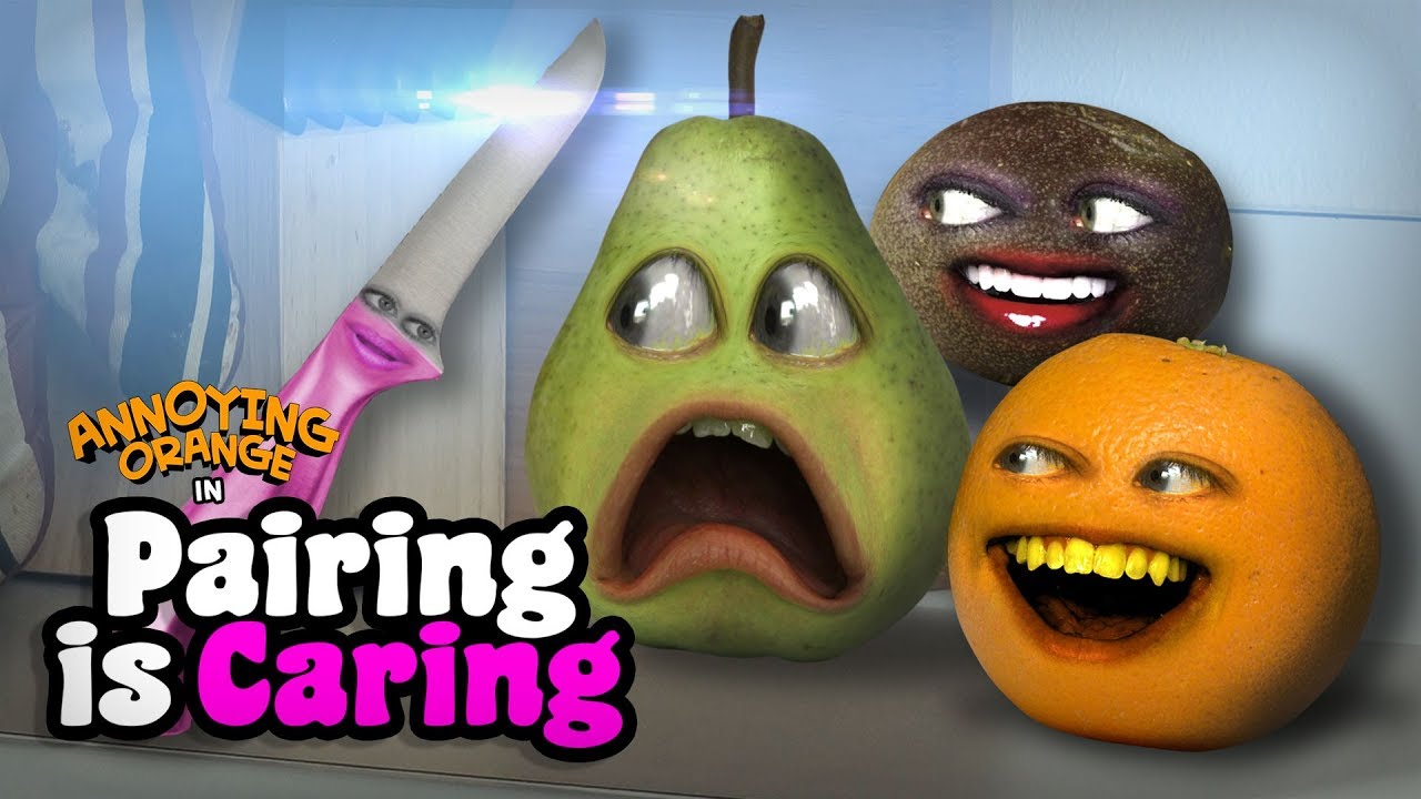 Annoying Orange - Pairing is Caring!