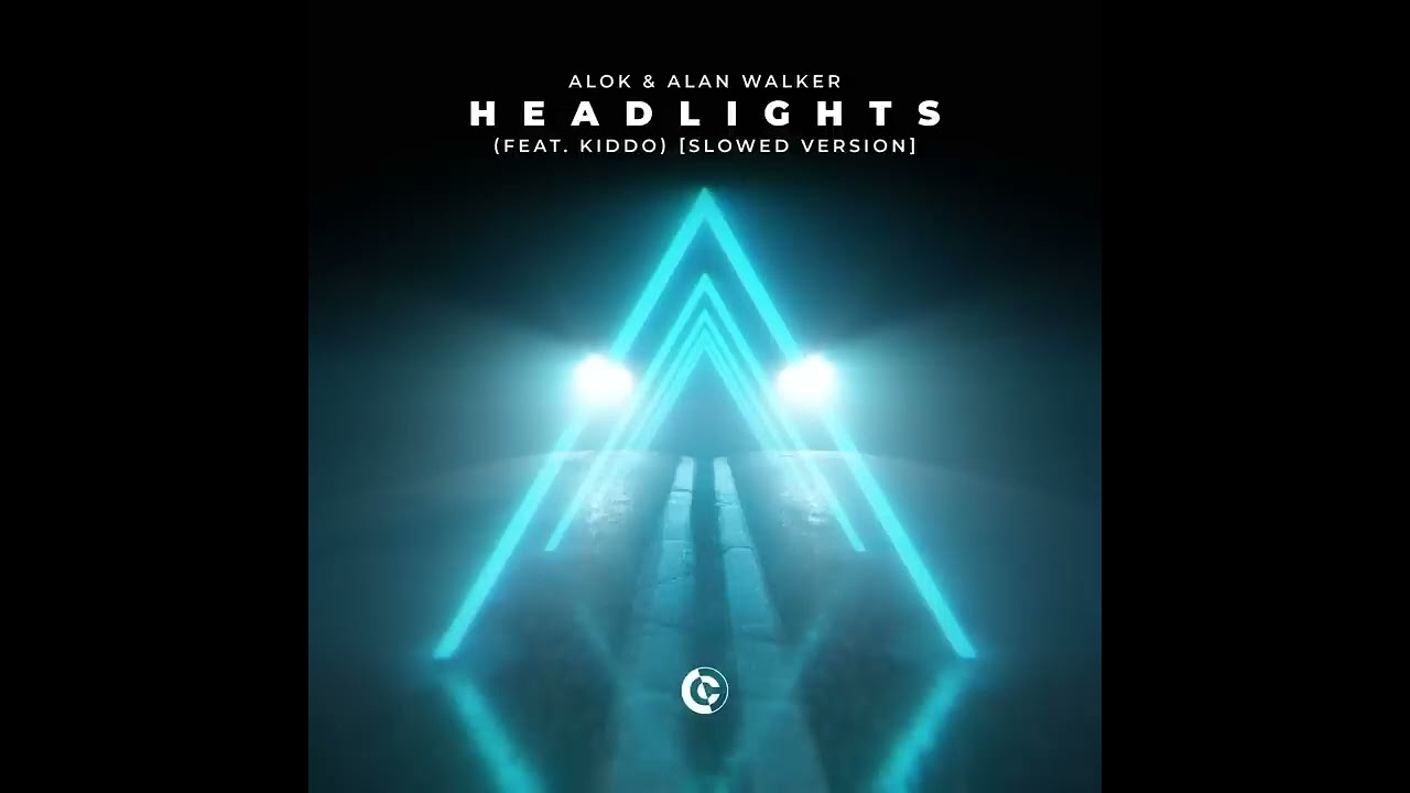 ALOK & ALAN WALKER #HEADLIGHTS [Slowed Version] #song 