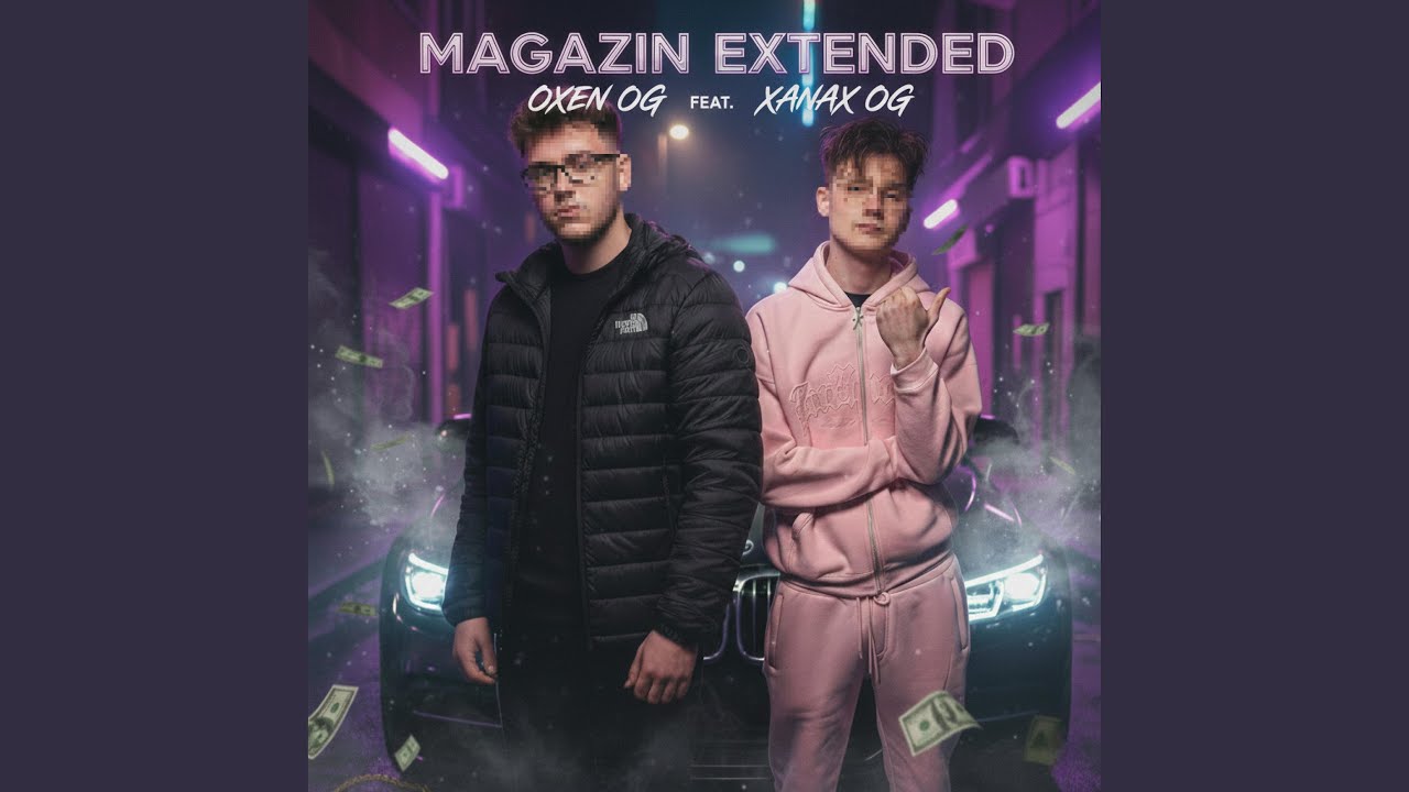 MAGAZIN EXTENDED (feat. XANAX OG)