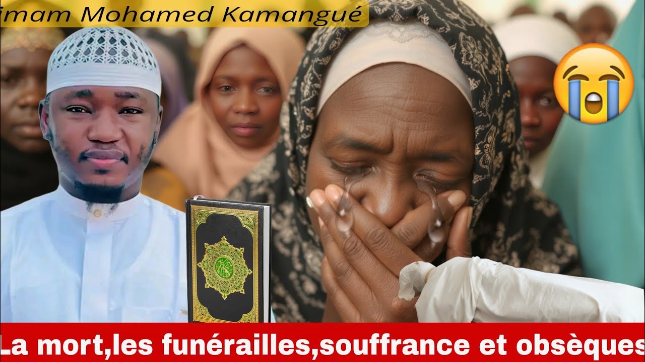 Imam Mohamed Kamangué la mort de l'enfant du mari et d'un proche,souffrance des parents et procédure