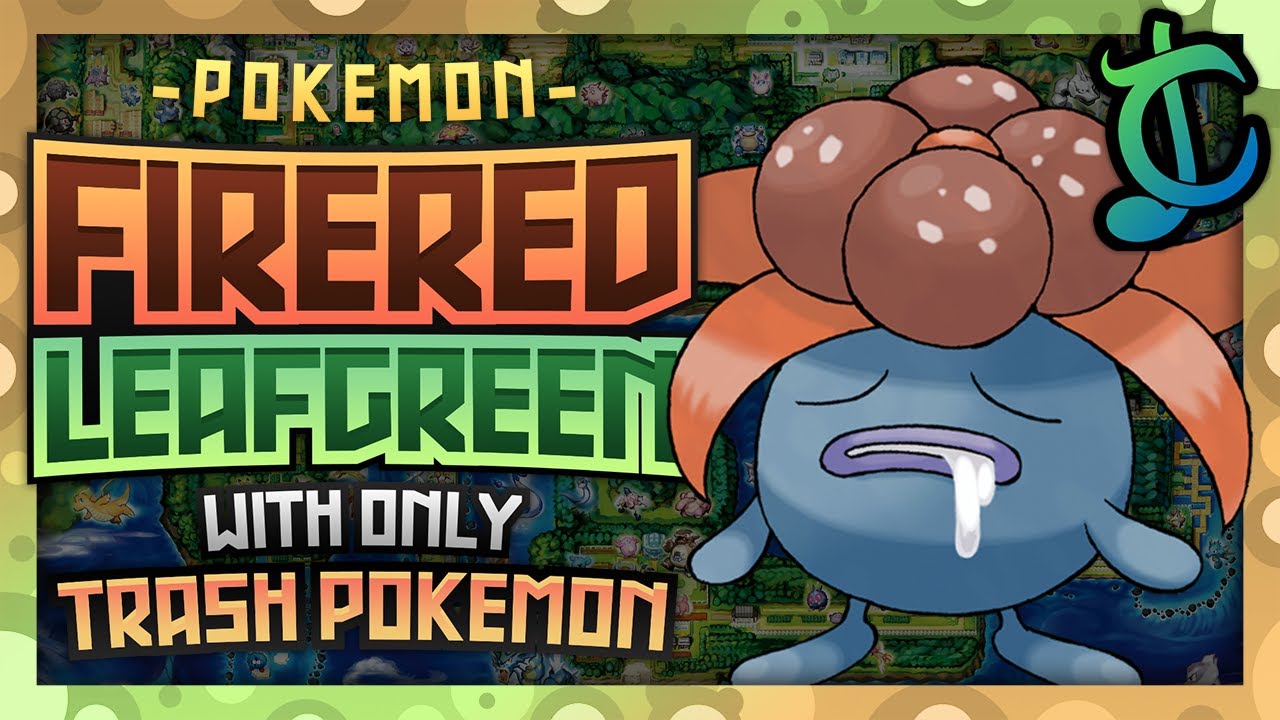 Pokémon FireRed Hardcore Nuzlocke - TRASH POKEMON ONLY! (No items, No overleveling, 400 Or Less BST)