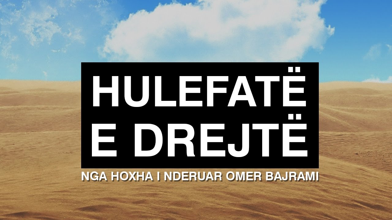 Hasani dhe Husejni - Hoxhë Omer Bajrami